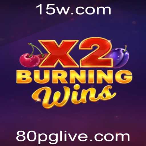 Descubra o Fascinante Mundo de BurningWinsX2